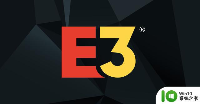 微软官方确认：Xbox不会出现在E3 2023实体展
