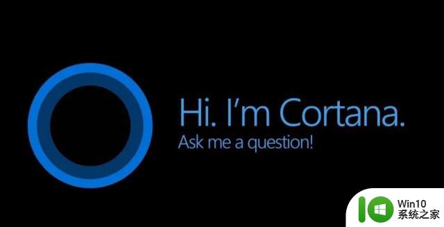 微软将在今年晚些时候停止支持Windows 10和11的Cortana应用